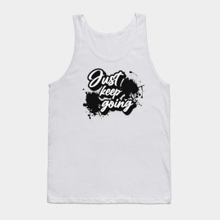 Just keep going Tank Top